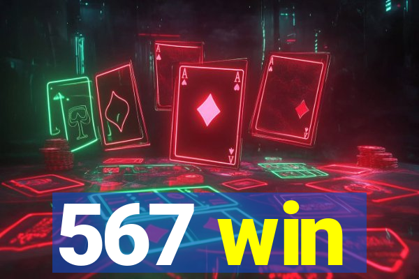567 win